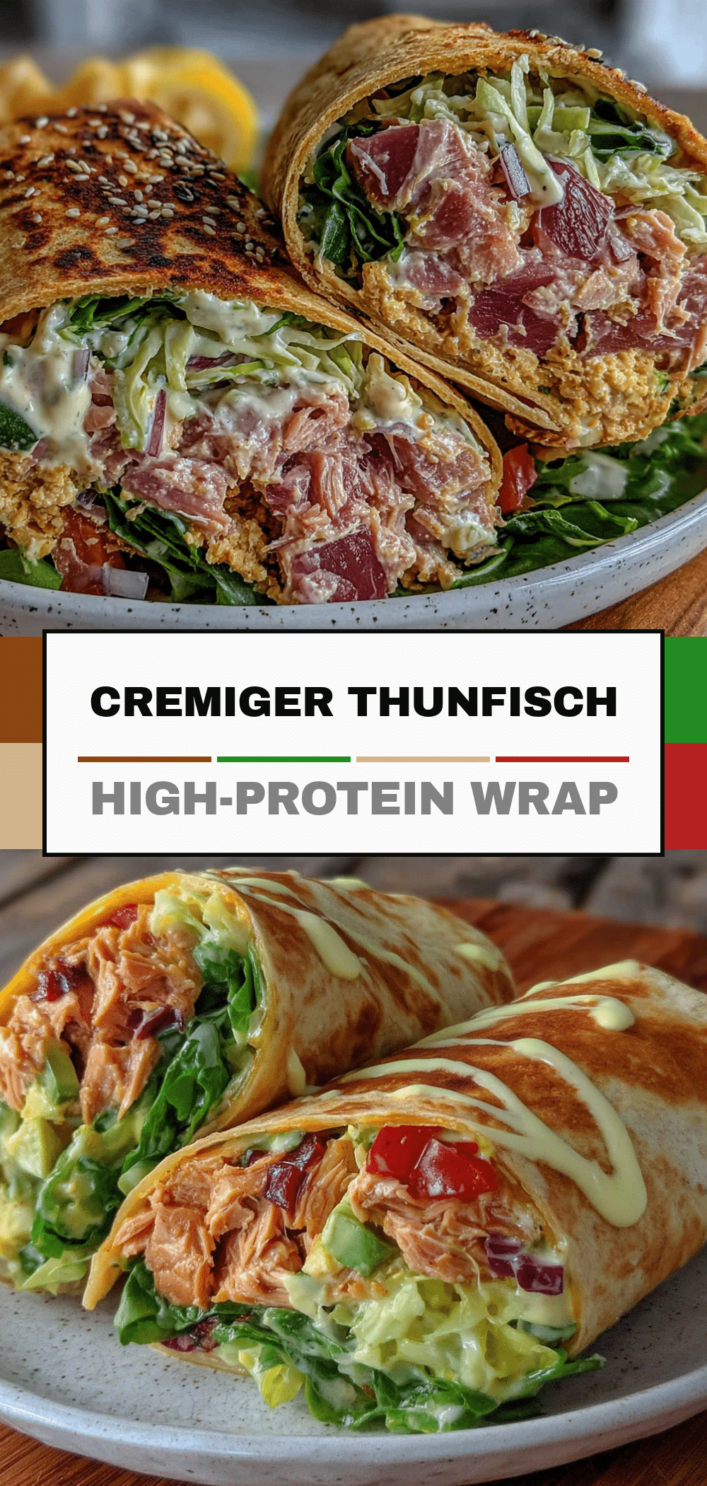 High-Protein Thunfisch-Wraps: 15 Min. Easy & Schnell 5 High-Protein Thunfisch-Wrap recipe